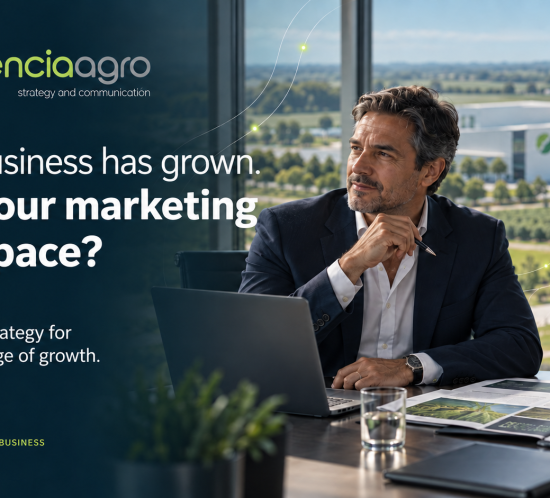 Your business has grown. Has your marketing kept pace? Brand and strategy for your next stage of growth — AgenciaAgro.